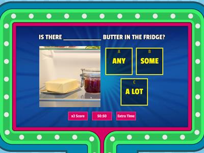 Quantifiers: SOME,  A  LOT,  ANY