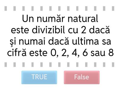 TRUE - FALSE