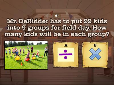 3.  Multiply or Divide?