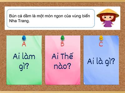 Xác định kiểu câu (Ai làm gì? Ai thế nào? Ai làm gì?) các câu dưới đây: