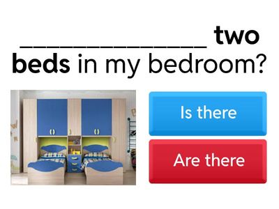 IS THERE / ARE THERE - QUESTIONS