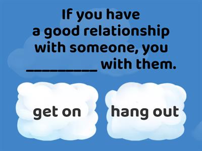 Own It 3 Unit 1 Phrasal verbs