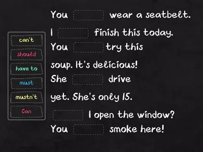 Modals (can / must / should / have to)