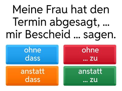 B2 - ohne dass / anstatt dass - zu