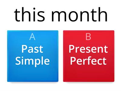 Present Perfect or Past Simple markers