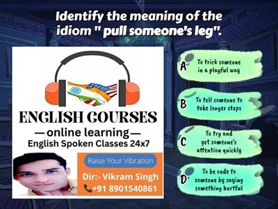 IDIOMS by esc24x7.com (Vikram- 8901540861)