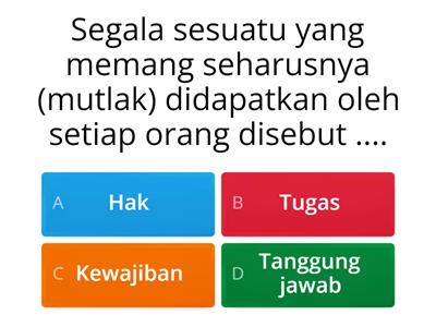 KELAS 3 - KEWAJIBAN DAN HAK