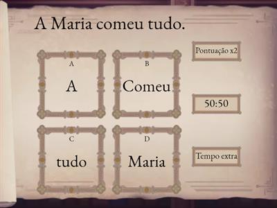 Identifica nas frases os nomes.