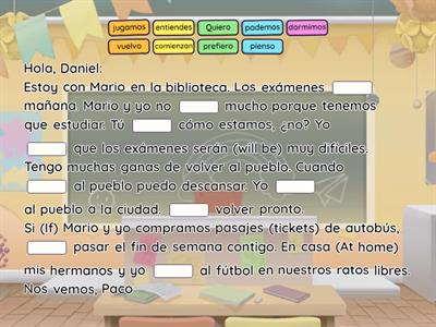 Stem-changing verbs (O-UE, E-IE, U-UE)