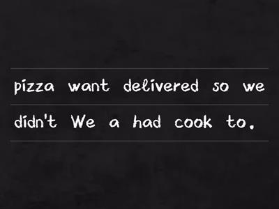 6B - HAVE SOMETHING DONE