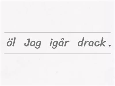 Rak ordföljd meningar från ordförrådsdokumentet. Del 1.