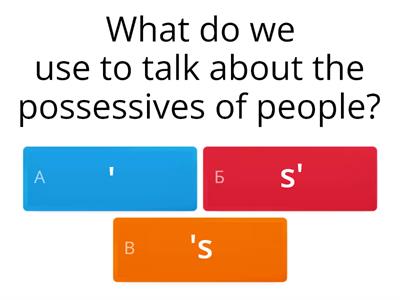 Possessives