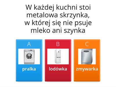 Urządzenia domowe  - zagadki 