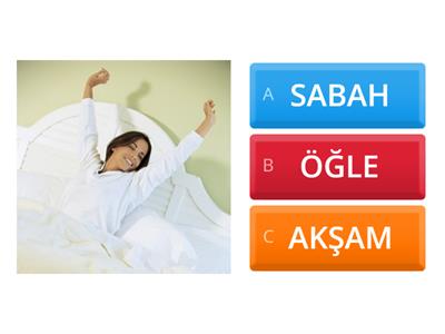 SABAH-ÖĞLE-AKŞAM