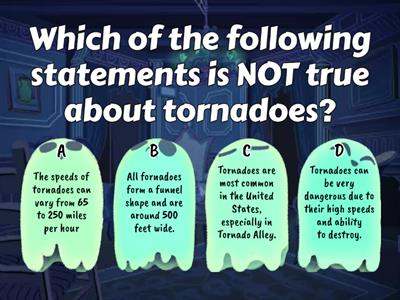 Tornado Multiple chose