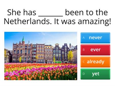  Never, Ever, Already, Yet, Still (PRESENT PERFECT)