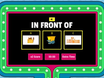 IN FRONT OF, BEHIND & BETWEEN