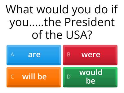 Conditionals - Zero, First and Second Conditional