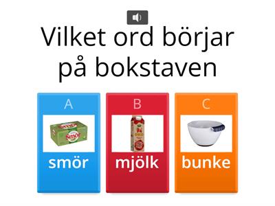 Vilket ord börjar på bokstaven......?