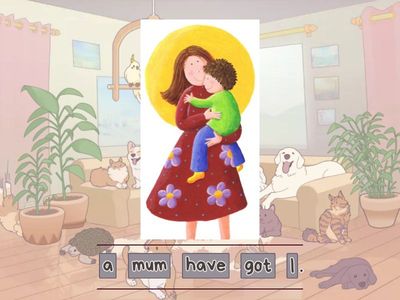 Составь предложения (I have got/ I have not got)