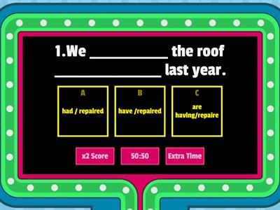 Causative ( have something done)