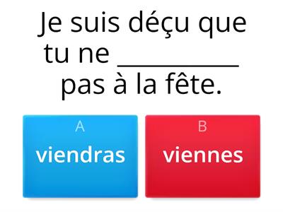 Choisissez la bonne réponse - Subjonctif ou indicatif?