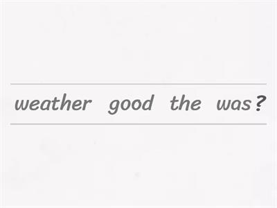 Go Getter (3) 3.3_Past Simple questions (was/were)