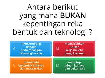KEPENTINGAN REKA BENTUK DAN TEKNOLOGI