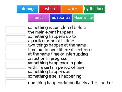 Sequencers - as soon as-while-when-Meanwhile-by the time-during-until (Nav B1+ 2.2)