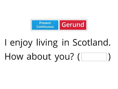 Present Continuous and Gerund