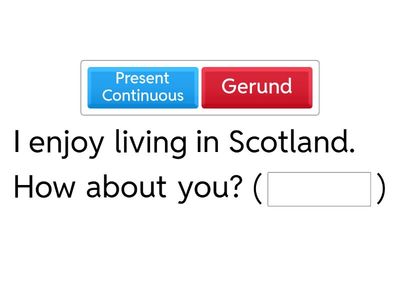 Present Continuous and Gerund