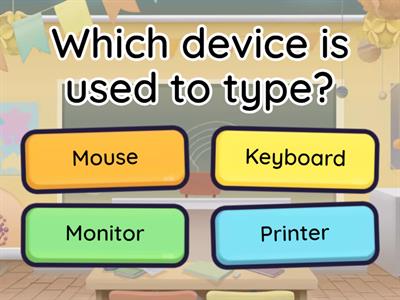 Input and Output Devices Quiz
