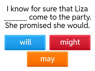 Modals - will/may/might/won´t