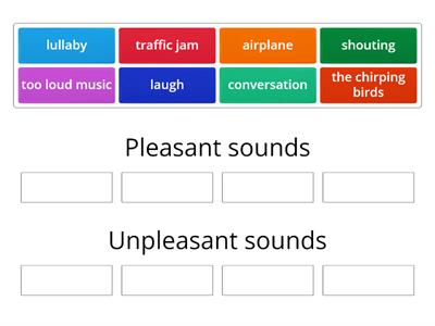 Pleasant and unpleasant sounds