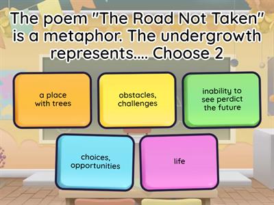 The Road Not Taken - quiz