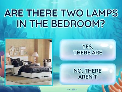 ARE THERE/ IS THERE? (house)