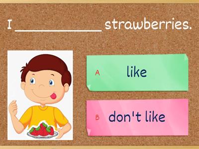 I like / I don't like