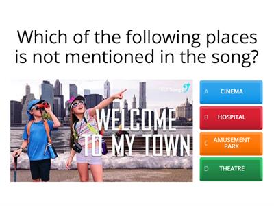 Welcome to my town. (ELT song)