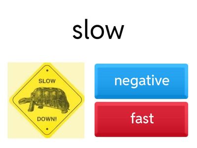 Opposites with 2 answer choices