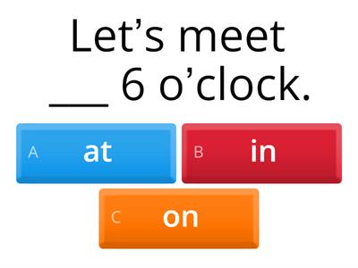 Headway Beginner - Unit 6 - Prepositions of time (p.59)