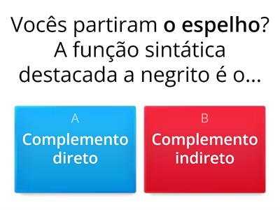 Complemento direto e complemento indireto