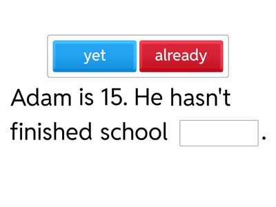 Go Getter 4 Unit 3.2 Yet or already