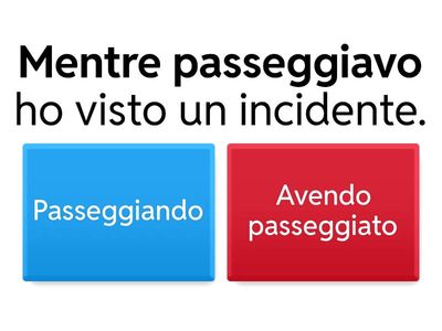 B1-B2 - gerundio presente e passato ©gramm.it Bonacci
