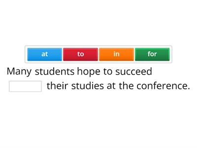 Attending a conference: fill the gaps with prepositions