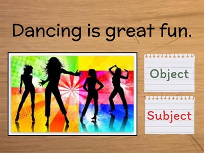 Gerund as Subject and Object