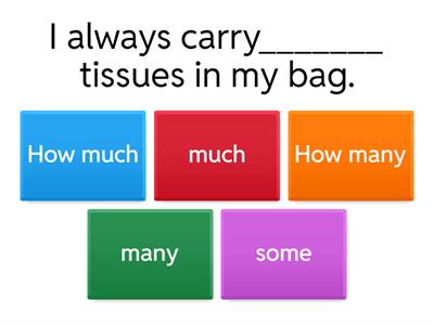 Select (how) many, (how) much or some 