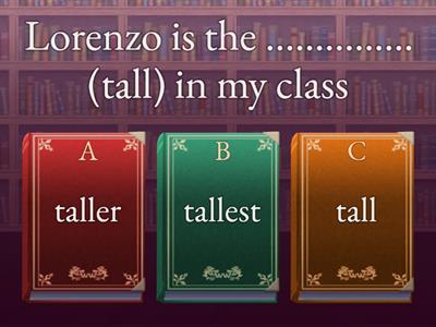 Comparative and Superlative Quiz