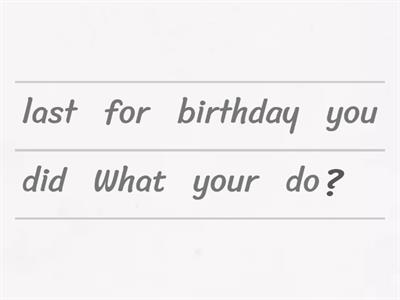 CELS past simple questions reorder