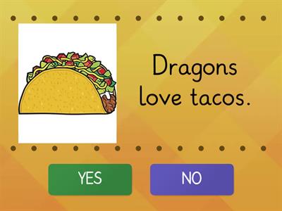 Dragons Love Tacos