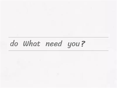 WH Questions + Do / Does